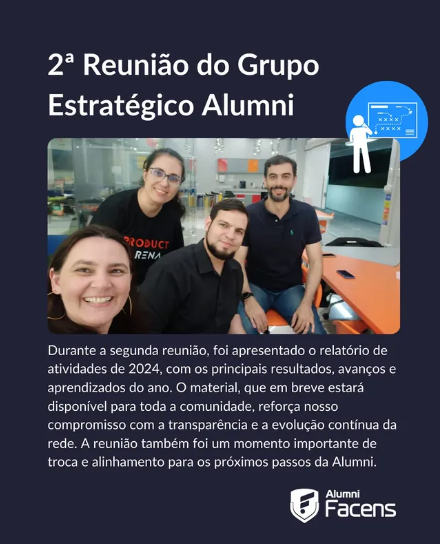2ª Reunião do Grupo Estratégico Alumni de 2025 ✨