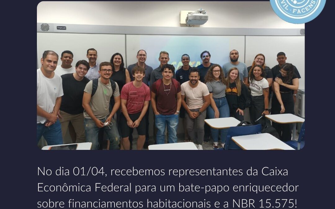 Bate-papo com a Caixa Econômica Federal na Facens!